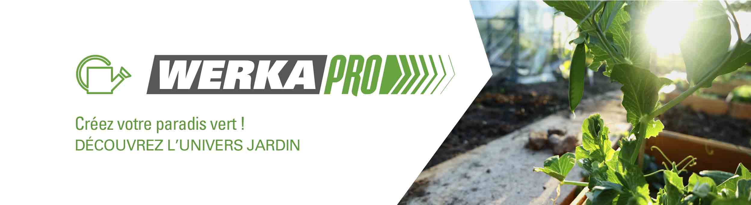 Jardin WERKA PRO