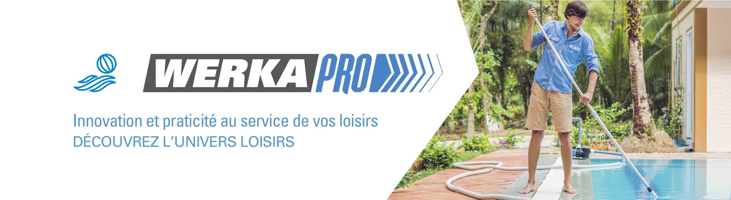 Loisirs WERKA PRO